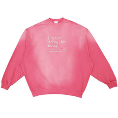 Not Doing Shit Today Oversized Sweatshirt